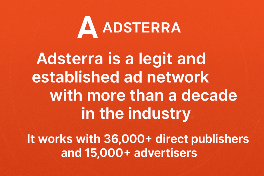 Adsterra legit or scam – trusted CPM ad network with over 36,000 publishers and 15,000 advertisers worldwide